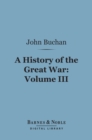 Image for History of the Great War, Volume 3 (Barnes &amp; Noble Digital Library)
