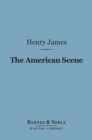 Image for American Scene (Barnes &amp; Noble Digital Library)