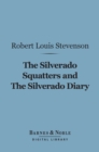 Image for Silverado Squatters and The Silverado Diary (Barnes &amp; Noble Digital Library)