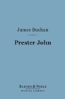 Image for Prester John (Barnes &amp; Noble Digital Library)