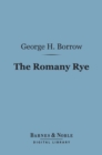 Image for Romany Rye (Barnes &amp; Noble Digital Library): A Sequel to &quot;Lavengro&quot;