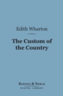 Image for Custom of the Country (Barnes &amp; Noble Digital Library)