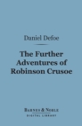 Image for Further Adventures of Robinson Crusoe (Barnes &amp; Noble Digital Library)