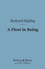 Image for Fleet in Being (Barnes &amp; Noble Digital Library): Notes of Two Trips with the Channel Squadron