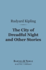 Image for City of Dreadful Night and Other Stories (Barnes &amp; Noble Digital Library)