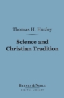 Image for Science and Christian Tradition (Barnes &amp; Noble Digital Library)