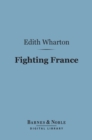 Image for Fighting France: From Dunkerque to Belfort (Barnes &amp; Noble Digital Library)