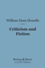 Image for Criticism and Fiction (Barnes &amp; Noble Digital Library)