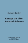 Image for Essays on Life, Art and Science (Barnes &amp; Noble Digital Library)