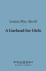 Image for Garland for Girls (Barnes &amp; Noble Digital Library)