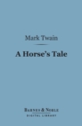 Image for Horse&#39;s Tale (Barnes &amp; Noble Digital Library)