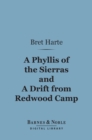 Image for Phyllis of the Sierras and a Drift From Redwood (Barnes &amp; Noble Digital Library)