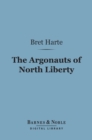Image for Argonauts of North Liberty (Barnes &amp; Noble Digital Library)