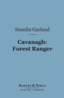 Image for Cavanagh: Forest Ranger (Barnes &amp; Noble Digital Library)