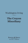 Image for Crayon Miscellany (Barnes &amp; Noble Digital Library)