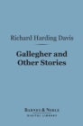 Image for Gallegher and Other Stories (Barnes &amp; Noble Digital Library)