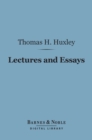 Image for Lectures and Essays (Barnes &amp; Noble Digital Library)