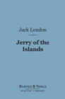 Image for Jerry of the Islands (Barnes &amp; Noble Digital Library)