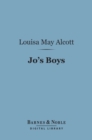Image for Jo&#39;s Boys (Barnes &amp; Noble Digital Library): And How They Turned Out