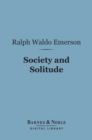 Image for Society and Solitude (Barnes &amp; Noble Digital Library)