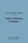 Image for Lulu&#39;s Library, Volume 1 (Barnes &amp; Noble Digital Library)