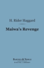 Image for Maiwa&#39;s Revenge (Barnes &amp; Noble Digital Library)