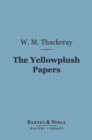 Image for Yellowplush Papers (Barnes &amp; Noble Digital Library)