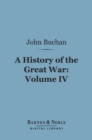 Image for History of the Great War, Volume 4 (Barnes &amp; Noble Digital Library)