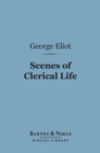 Image for Scenes of Clerical Life (Barnes &amp; Noble Digital Library)