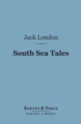 Image for South Sea Tales (Barnes &amp; Noble Digital Library)