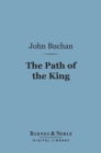 Image for Path of the King (Barnes &amp; Noble Digital Library)