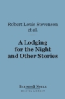 Image for Lodging for the Night and Other Stories (Barnes &amp; Noble Digital Library)