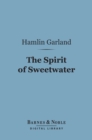 Image for Spirit of Sweetwater (Barnes &amp; Noble Digital Library)