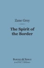 Image for Spirit of the Border (Barnes &amp; Noble Digital Library)