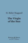 Image for Virgin of the Sun (Barnes &amp; Noble Digital Library)