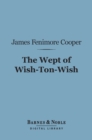 Image for Wept of Wish-Ton-Wish (Barnes &amp; Noble Digital Library)