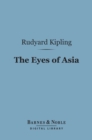 Image for Eyes of Asia (Barnes &amp; Noble Digital Library)