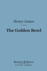 Image for Golden Bowl (Barnes &amp; Noble Digital Library)