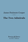 Image for Two Admirals (Barnes &amp; Noble Digital Library)