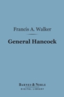 Image for General Hancock (Barnes &amp; Noble Digital Library)