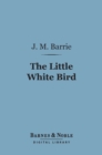 Image for Little White Bird (Barnes &amp; Noble Digital Library)
