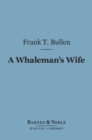 Image for Whaleman&#39;s Wife (Barnes &amp; Noble Digital Library)