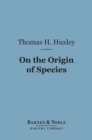 Image for On the Origin of Species (Barnes &amp; Noble Digital Library)