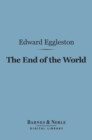 Image for End of the World (Barnes &amp; Noble Digital Library)