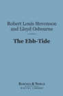 Image for Ebb-Tide:  A Trio and Quartette (Barnes &amp; Noble Digital Library)