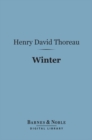 Image for Winter (Barnes &amp; Noble Digital Library): From the Journal of Henry David Thoreau