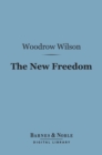 Image for New Freedom (Barnes &amp; Noble Digital Library)
