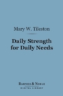 Image for Daily Strength for Daily Needs (Barnes &amp; Noble Digital Library)