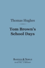 Image for Tom Brown&#39;s School Days (Barnes &amp; Noble Digital Library)