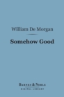 Image for Somehow Good (Barnes &amp; Noble Digital Library)